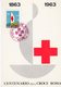 Centenario Della Croce Rossa - 1863 - 1963  - Fatti Socio Anche Tu ! - Red Cross