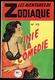 " LES AVENTURES DE ZODIAQUE : Finie La Comédie " - N° 115 - Edition De Neuilly - 1956. - Neuilly, Ed. De