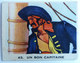 RARE CHROMO IMAGE GLOBO - SERIE PIRATES 43 UN BON CAPITAINE  Chewing Gum - Autres & Non Classés