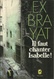 IL FAUT CHANTER ISABELLE ! - EXBRAYAT - LE LIVRE DE POCHE POLICIER N° 3871 - 1974 - Champs-Elysées