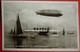 AUSTRIA, BODENSEE GROSSFLUGZEUG  `DO X` UND LUFTSCHIFF `GRAF ZEPPELIN` , DIRIGIBLE AIRSHIP - Zeppeline