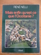 Mais Enfin Qu'est-ce Que L'OCCITANIE ? - Midi-Pyrénées