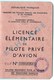 Brevet, Licence , Carnet De Vol 1938  De Pilote D' Avions De Tourisme En EXCELLENT ETAT, Voir Les 12 Scans - Sonstige & Ohne Zuordnung