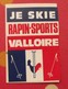 Autocollant Je Skie Rapin-sports Valloire. Vers 1960-70. - Autocollants