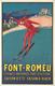 FONT ROMEU - Le Grand Hôtel, Carte Illustrée Par Mauzan. - Otros & Sin Clasificación