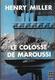 Le Colosse De Maroussi-Henry MILLER- Livre De Poche 1970--BE - Other & Unclassified