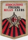 SPORT - CALCIO - FOOTBALL - SCUDETTO TIPO STOFFA - A. C. MILAN - Vedi Retro - Abbigliamento, Souvenirs & Varie