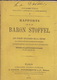 Rapports De M. Le Baron Stoffel Sur Les Forces Militaires De La Prusse, La Garde Nationale Mobile De France... - Français