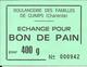 LOT De 4 BONS De PAIN , Boulangerie Des Familles De GUIMPS ( Charente , 16 ) , Voir Scans - Bons & Nécessité