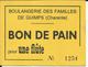 LOT De 4 BONS De PAIN , Boulangerie Des Familles De GUIMPS ( Charente , 16 ) , Voir Scans - Bons & Nécessité