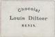 CHOCOLADE, CHOCOLAT LOUIS DILTOER, MENIN, MENEN - Autres & Non Classés