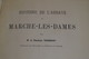 RARE 1888,histoire De L'abbaye De Marche-Les-Dames,Namur,122 Pages,21,5 Cm. Sur 14 Cm. - België