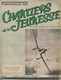 4 Revues "Bulletin Hebdomadaire D'Information Des Chantiers De La Jeunesse" - Avril Mai 1943 + Revue Groupement 23 - 1900 - 1949