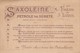 CARTE PUBLICITE LA SAXOLEINE PETROLE DE SURETE EXTRA BLANC POUR VOITURES AUTOMOBILES A PETROLE. CALENDRIER /    3 - Autres & Non Classés