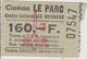 LIEGE, BELGIE  --  CINEMA LE PARC --  19 X  CINEMA  TICKET - Tickets - Vouchers