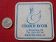 SPAIN ANTIGUO POSAVASOS OLD COASTER MAT CIGNE D'OR CISNE DE ORO ROSELLON 59 BARCELONA CATALUNYA CATALUÑA BAR ? PUB ? VER - Portavasos