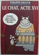 GELUCK. - Le Chat, Acte XVI. - Carte Postale Publicitaire. - Postkaarten