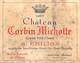 ETIQUETTE De VIN Château CORBIN MICHOTTE 1967 SAINT EMILION (1)Vignoble Bordeaux ETAT=voir Description - Bordeaux