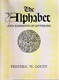 THE ALPHABET And ELEMENTS Of LETTERING: Frederc GOUDY Ed. DOVER PUBLICATIONS, New York 1963 - Autres & Non Classés