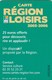 CARTE REGION LOISIRS 25E  2005-2006..REGION HAUTE NORMANCIE - Altri & Non Classificati