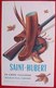 Cpa CHASSE , Publicité BOTTES SAINT HUBERT , Fusil Faisan ,CHAMOT & Cie PONT D'OUILLY  BOOTS FOR HUNTER ADVERTISING PC - Chasse
