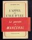 L APPEL DE L ILE D YEU 1951 LOUIS DOMINIQUE GIRARD LIVRE ANTI GENERAL DE GAULLE ET PRO  MARECHAL PHILIPPE PETAIN - History