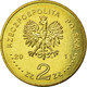 Monnaie, Pologne, Independent Student's Union, 30th Anniversary, 2 Zlote, 2011 - Pologne