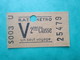 TICKET  Métro  RATP  PARIS " V "  - 2° Classe - UN SEUL VOYAGE   - 1958 - TBE - Welt