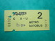 TICKET Métro Autobus RATP PARIS - U U - 2° Classe - Couleur Jaune - 2000 - TBE - Mundo