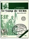 Club Marcophile De La Seconde Guerre Mondiale - Le Camp De Gurs - Gérard Apollaro ( + Compléments) - Poste Militaire & Histoire Postale