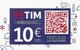 *ITALIA - TIM: QR CODE (TIM2c-10-C) - Ago.2020* - Ricarica Usata - Schede GSM, Prepagate & Ricariche