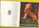 Catalogue 1912 Cycles & Motos "PEUGEOT" Beaucoup De Photos 64 Pages + Couverture Format 19 X 14 Cm Env.. - Cyclisme