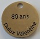 Jeton De Caddie - DULUX VALENTINE - 80 Ans - En Métal - - Jetons De Caddies