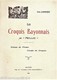 *Les CROQUIS BAYONNAIS*de "PEILLIC" Coups De Plume/ Coups De Crayon P/J.LAMARQUE - Autres & Non Classés