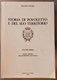 1980 W. CESCHIA - STORIA DI POVOLETTO E DEL SUO TERRITORIO - Dalle Origini All’annessione All’Italia - Altri & Non Classificati