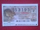 SPAIN DÉCIMO DE LOTERÍA NACIONAL NATIONAL LOTTERY LOTERIE RABBIT LAPIN LIÈVRE HARE HASE LIEBRE CONEJO COMÚN.... VER FOTO - Billetes De Lotería