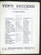 Musica Spartiti Venti Successi Di Canzoni Ballabili - Messaggerie Musicali 1942 - Non Classificati