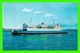 BATEAUX, SHIP - M. V. CONFEDERATION FERRY - TRAVEL IN 1963 - - Ferries