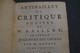 Anti-Baillet Ou Critique,jugement Des Savants Par Mr.Gilles Menage,1690,La Haye,390 Pages + 16,16 Cm/10,5 Cm. - Before 18th Century