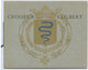 LIVRE D'OR DU CROISEUR COLBERT - 1901-1940