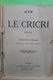 LE CRICRI - Gyp -Collection In Extenso (Illustrations Poulbot Et Edouard Bernard) - Avontuur