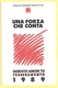 Tematica - Sindacati - SPI-CGIL - Tesseramento 1989 - Una Forza Che Conta - Iscriviti Anche Tu - Not Used - Labor Unions