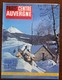 PARIS CENTRE AUVERGNE N°19 FEVRIER 1972 RIOM BOZOULS LA MORT DU COCHON PEYNET ... - Turismo Y Regiones