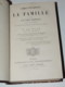 LE PLAY  L'ORGANISATION DE LA FAMILLE SELON LE VRAI MODELE...  1884 - 1801-1900