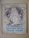 BD. 44. R. Bastin. Illustration D'Y. Englebert. La Simple Histoire De La Vierge Marie.  Casterman1947 - Autres & Non Classés