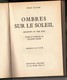 OMBRES SUR LE SOLEIL DE CHAD OLIVER PRESENCE DU FUTUR N°12 Edition Originale 1956 Format In8 Relié VOIR SCANS - Denoël