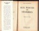 AUX PORTES DES TENEBRES DE JEAN-LOUIS BOUQUET  PRESENCE DU FUTUR N°11 E. O. 1956 Format In8 Relié VOIR SCANS - Denoël