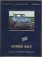 CITROËN AMI 6 - Document De 132 Pages - Publicités