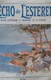 Revue L'ECHO De L'ESTEREL - Revue Littéraire Et Mondaine De La Riviera - 08 Janvier 1914 N° 85 - Autres & Non Classés