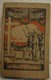 Liv. 306. Pages De Gloire. Pour Nos Autels Et Nos Foyers - 1901-1940